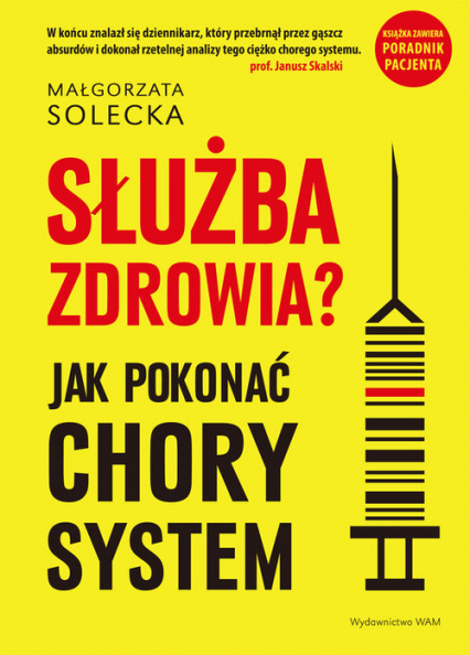 Służba zdrowia Jak pokonać chory system - Małgorzata Solecka | okładka