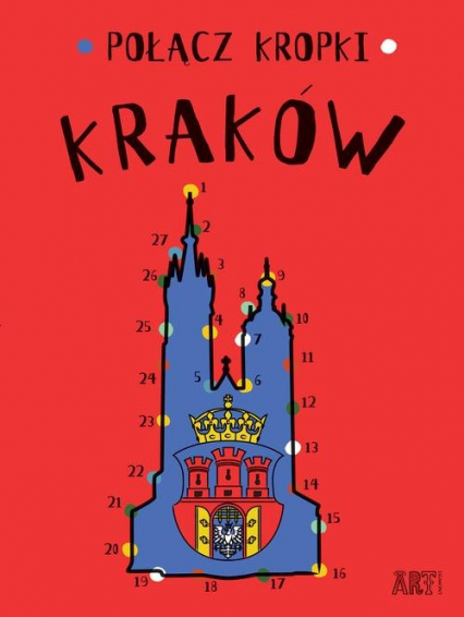 Połącz kropki Kraków - Agata Toromanoff | okładka
