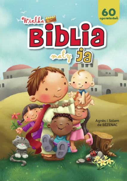Wielka Biblia mały ja - Agnes i Salem de Bezenac | okładka