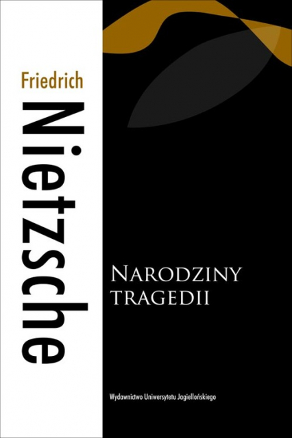 Narodziny tragedii - Friedrich Nietzsche | okładka