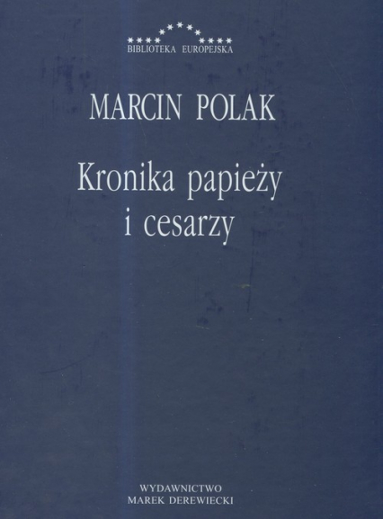 Kronika papieży i cesarzy - Marcin Polak | okładka