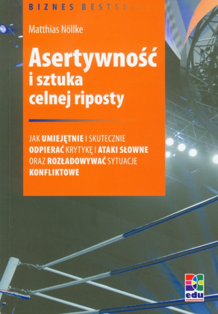 Asertywność i sztuka celnej riposty - Matthias Nollke | okładka