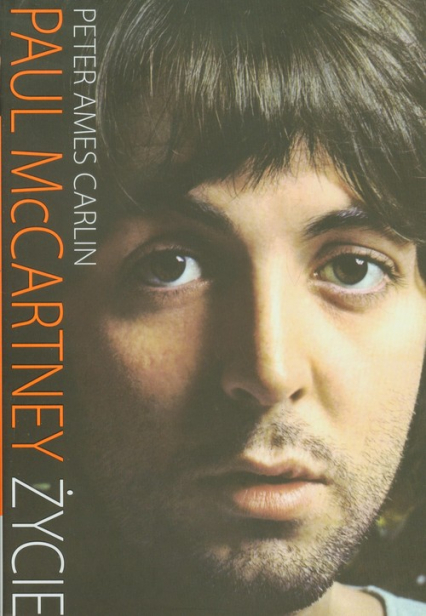 Paul McCartney Życie - Carlin Peter Ames | okładka