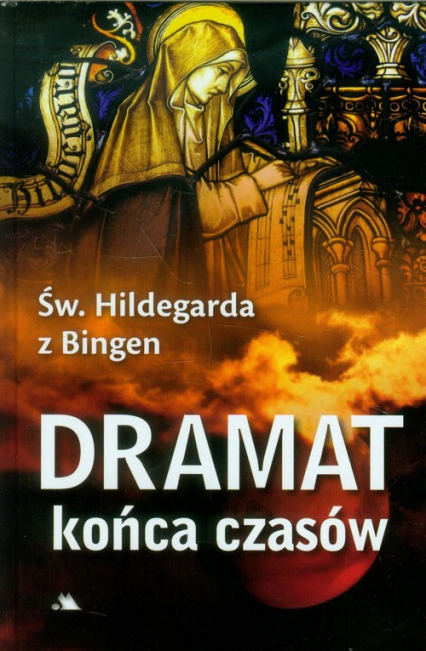 Dramat końca czasów - Hildegarda z Bingen | okładka