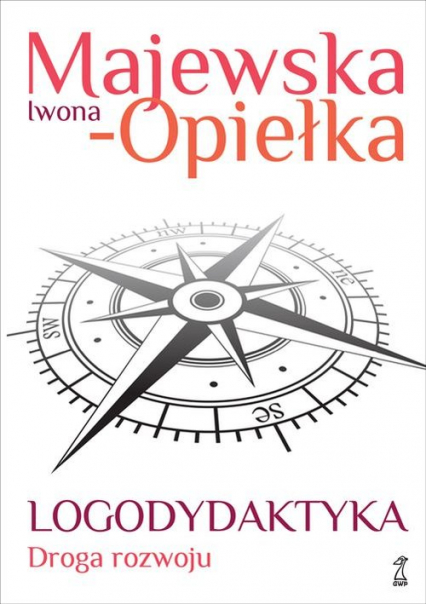 Logodydaktyka Droga rozwoju - Iwona Majewska-Opiełka | okładka
