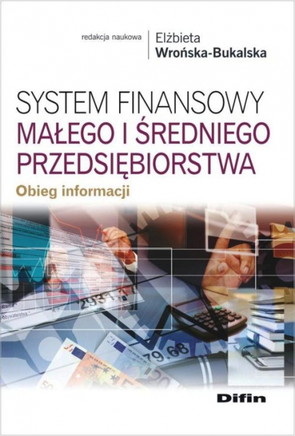 System finansowy małego i średniego przedsiębiorstwa Obieg informacji -  | okładka