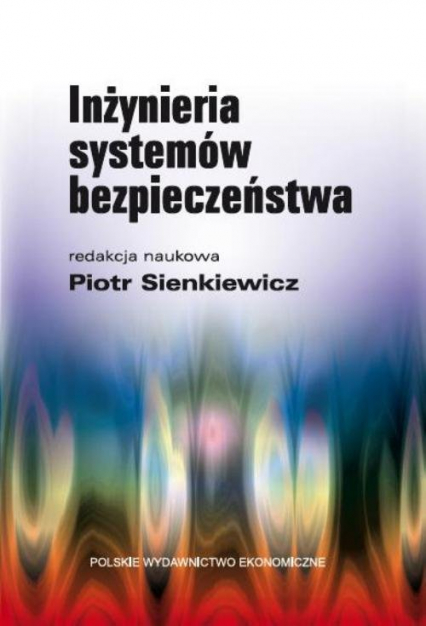 Inżynieria systemów bezpieczeństwa - Piotr Sienkiewicz | okładka
