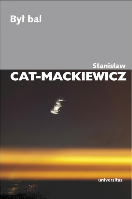 Był bal - Stanisław Cat-Mackiewicz | okładka