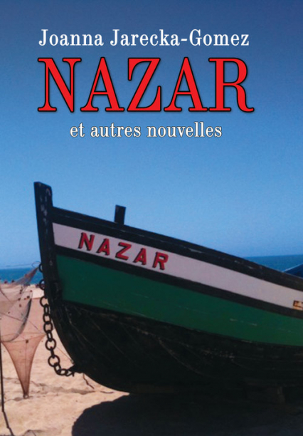 Nazar et autres nouvelles - Joanna Jarecka-Gomez | okładka