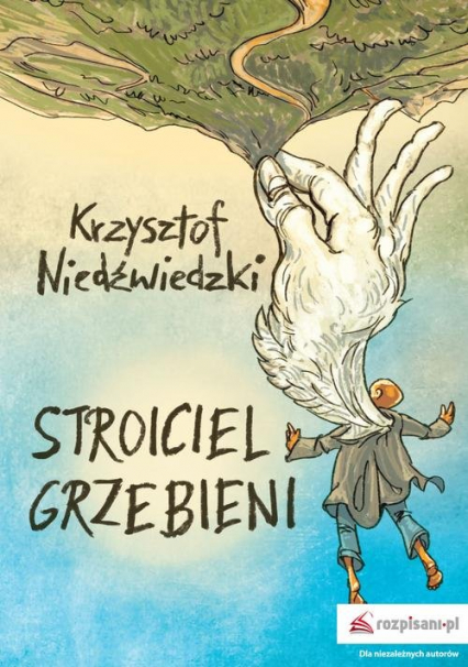 Stroiciel grzebieni - Krzysztof Niedźwiedzki | okładka