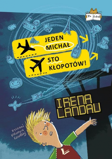 Jeden Michał sto kłopotów - Irena Landau | okładka