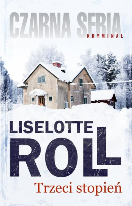 Trzeci stopień - Liselotte Roll | okładka