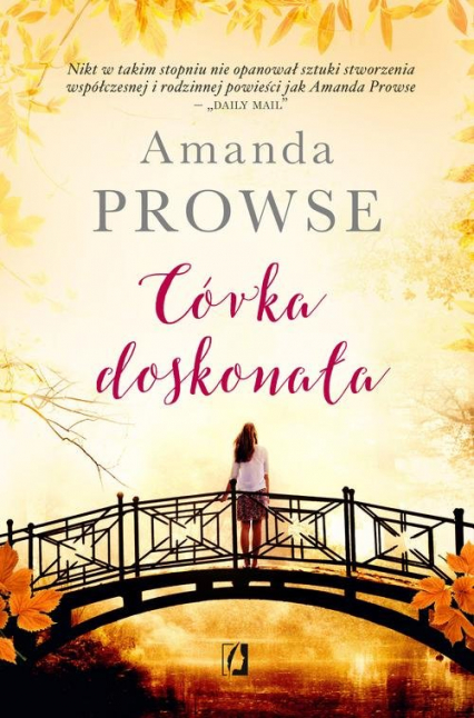 Córka doskonała - Amanda Prowse | okładka