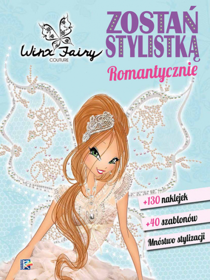 Winx Zostań stylistką Romantycznie -  | okładka