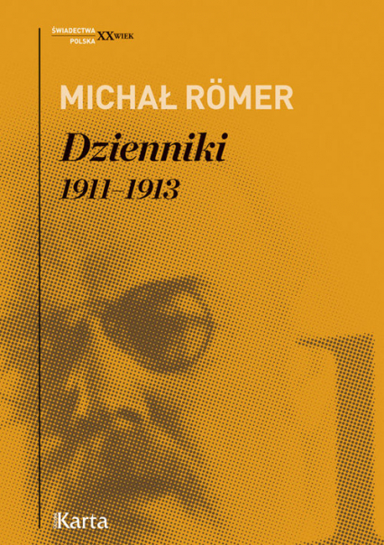 Dzienniki Tom 1 1911-1913 - Michał Romer | okładka