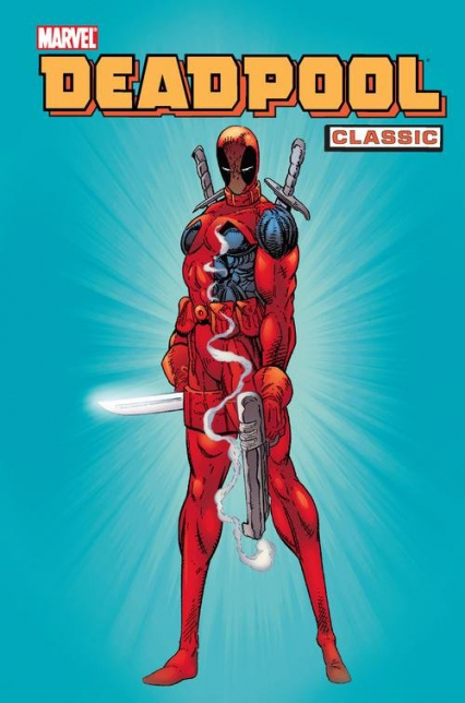 Deadpool Classic Tom 1 - Kelly Joe, Nicieza Fabian | okładka