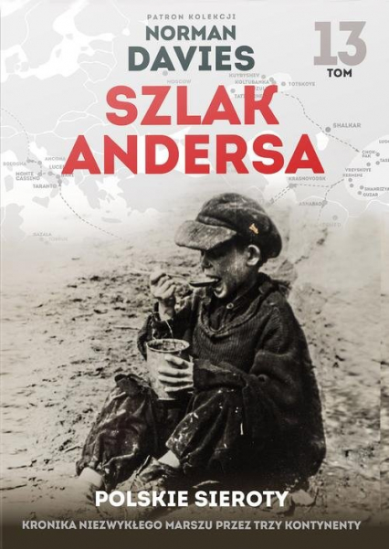 Szlak Andersa 13 Polskie sieroty -  | okładka