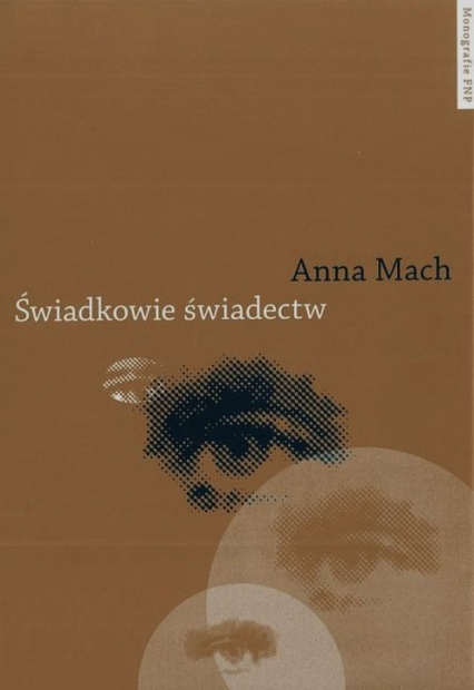 Świadkowie świadectw - Anna Mach | okładka