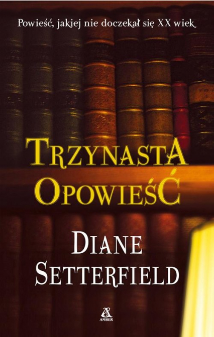 Trzynasta opowieść - Diane Setterfield | okładka