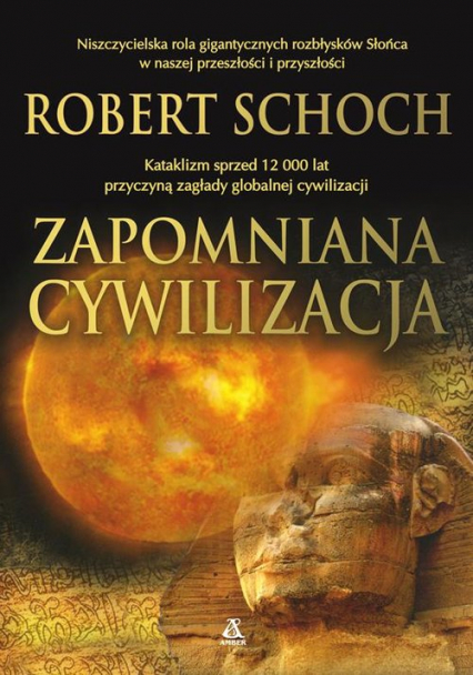 Zapomniana cywilizacja - Robert Schoch | okładka
