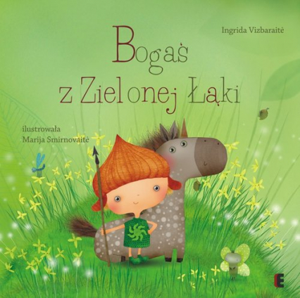 Bogaś z Zielonej Łąki - Ingrida Vizbaraite | okładka