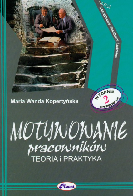 Motywowanie pracowników Teoria i praktyka - Kopertyńska Maria Wanda | okładka