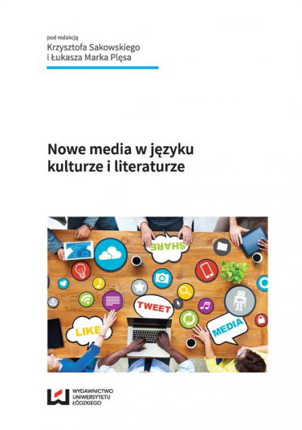 Nowe media w języku kulturze i literaturze -  | okładka