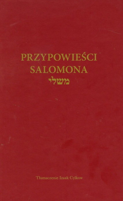 Przypowieści Salomona - Izaak Cylkow | okładka