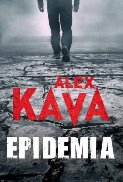 Epidemia - Alex  Kava | okładka