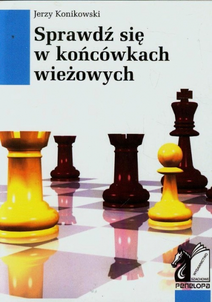 Sprawdź się w końcówkach wieżowych - Konikowski Jerzy | okładka