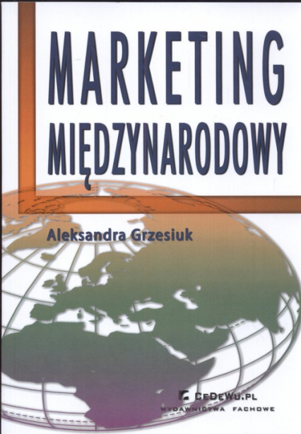 Marketing miedzynarodowy - Aleksandra Grzesiuk | okładka