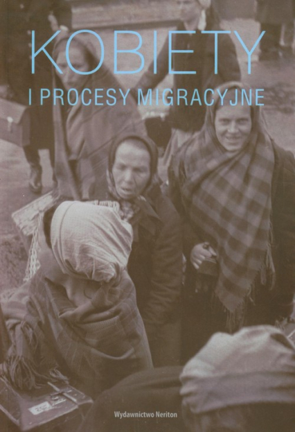 Kobiety i procesy migracyjne -  | okładka