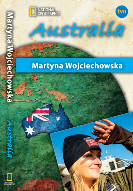 Australia Kobieta na krańcu świata - Martyna Wojciechowska | okładka