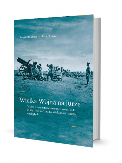 Wielka Wojna na Jurze - Orman Krzysztof, Orman Piotr | okładka