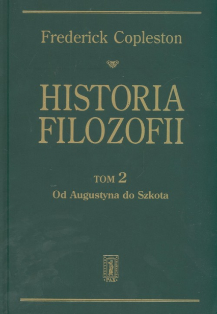 Historia filozofii Tom 2 Od Augustyna do Szkota - Frederick Copleston | okładka