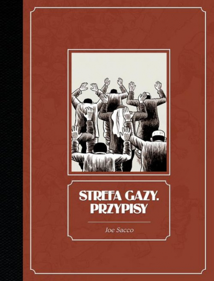 Strefa Gazy Przypisy - Joe Sacco | okładka