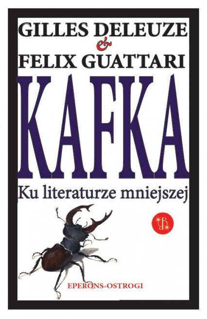 Kafka Ku literaturze mniejszej - Guattari Felix | okładka