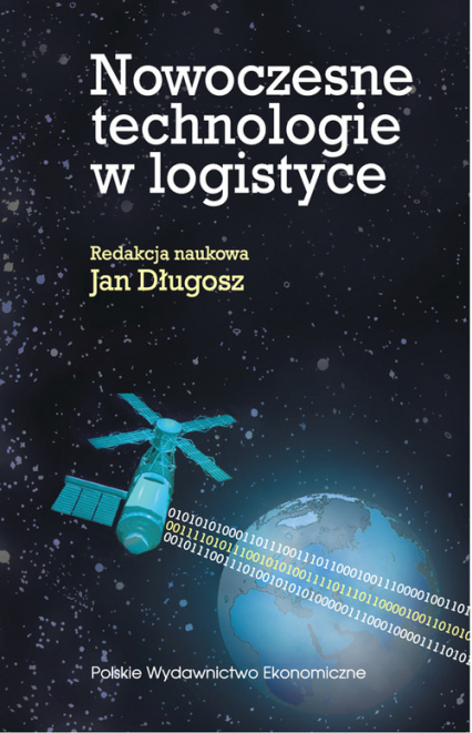 Nowoczesne technologie w logistyce - Długosz Jan | okładka