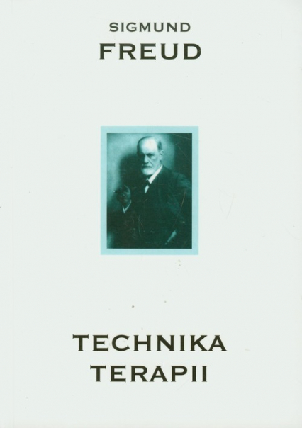 Technika terapii - Freud Sigmund | okładka