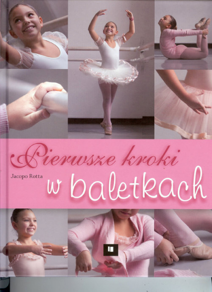 Pierwsze kroki w baletkach - Jacopo Rotta | okładka