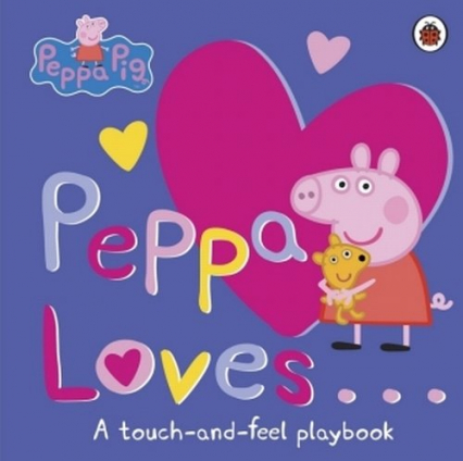 Peppa Loves A Touch and Feel Playbook -  | okładka