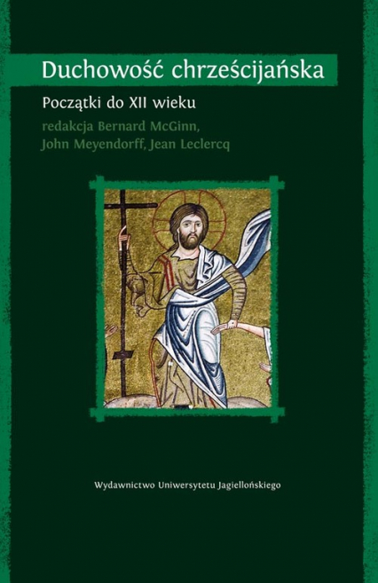 Duchowość chrześcijańska Tom 1 Początki do XII wieku -  | okładka