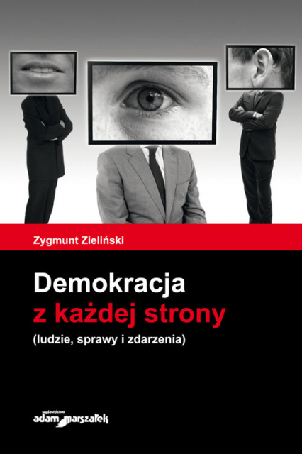 Demokracja z każdej strony ludzie, sprawy i zdarzenia - Zygmunt Zieliński | okładka
