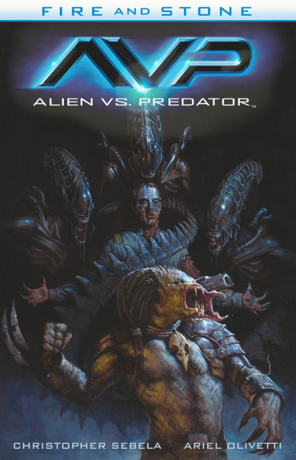 Alien vs. Predator Fire & Stone 3 - Olivetti Ariel, Sebela Christopher | okładka
