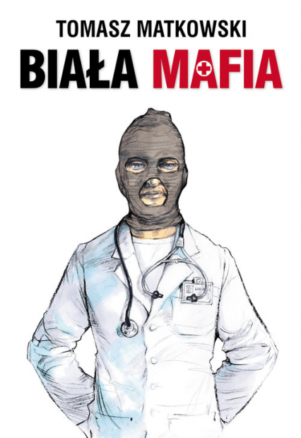 Biała mafia - Tomasz Matkowski | okładka