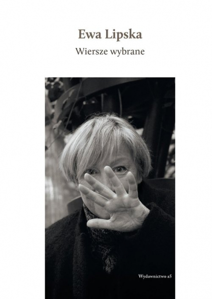 Wiersze wybrane Książka z płytą CD - Ewa Lipska | okładka