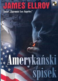 Amerykański spisek - James Ellroy | okładka