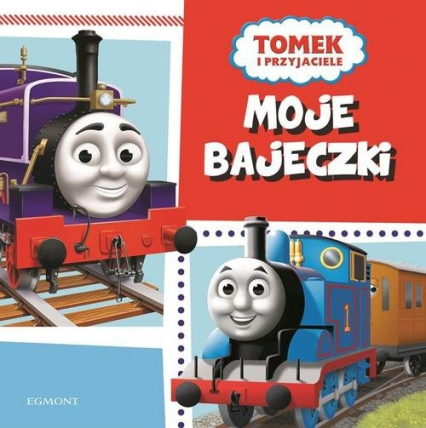 Tomek i przyjaciele Moje bajeczki o lokomotywach -  | okładka