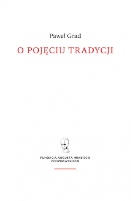 O pojęciu tradycji - Paweł Grad | okładka