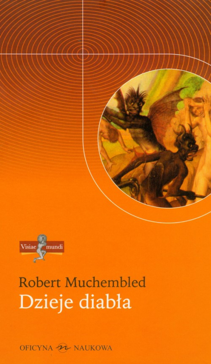Dzieje diabła Od XII do XX wieku - Robert Muchembled | okładka